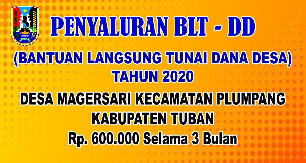 PENYALURAN BANTUAN LANGSUNG TUNAI DANA DESA (BLT-DD) TAHAP 03 DESA MAGERSARI 